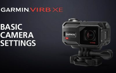 Garmin VIRB X/XE: How To Series – Changing Basic Camera Settings