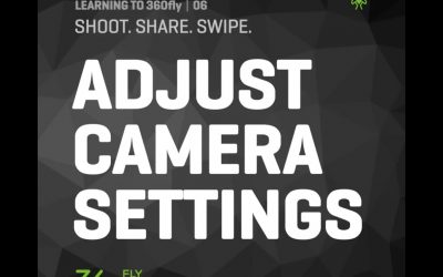 LEARNING TO 360FLY | 06: Adjusting Your Camera Setting & Shooting POV Video