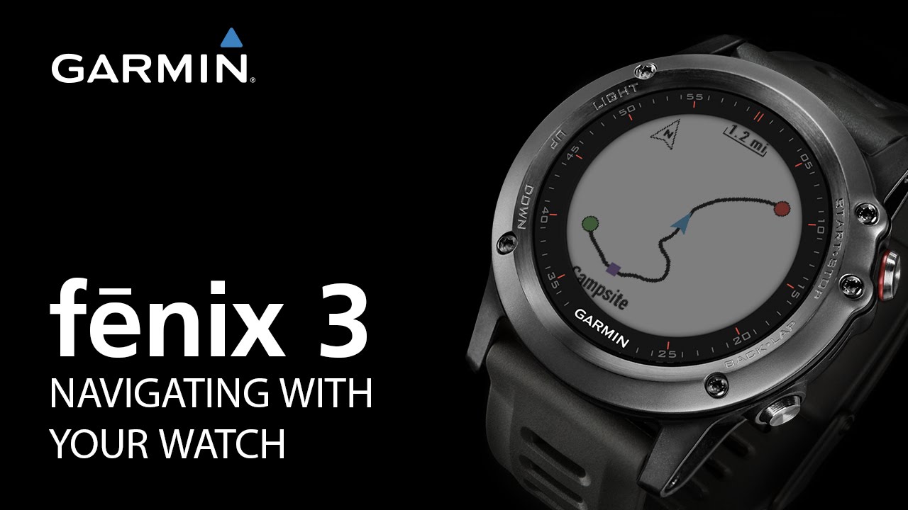 fenix 3: Navigating with Your Watch