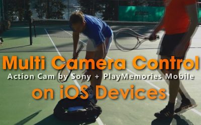 [For iOS] Multi Camera Control by PlayMemories Mobile | Action Cam | Sony