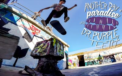 GoPro Skate: Vol. 1 – “Another Day in Paradise” with Dr. Purpleteeth