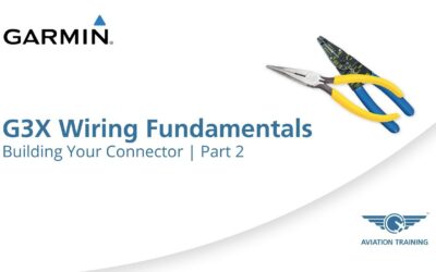 Garmin G3X Wiring Fundamentals Series – Building Your Connector – Part 2