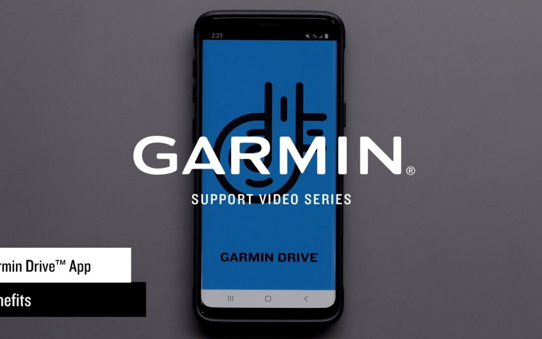 Support: Garmin Drive™ App Features and Benefits