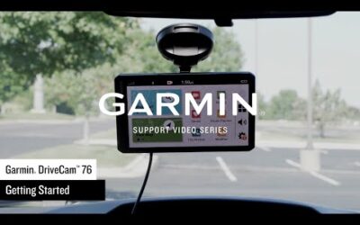 Support: Getting Started with the Garmin DriveCam™ 76
