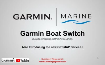 Garmin Marine Webinar: Boat Switch and Introducing the new GPSMAP UI