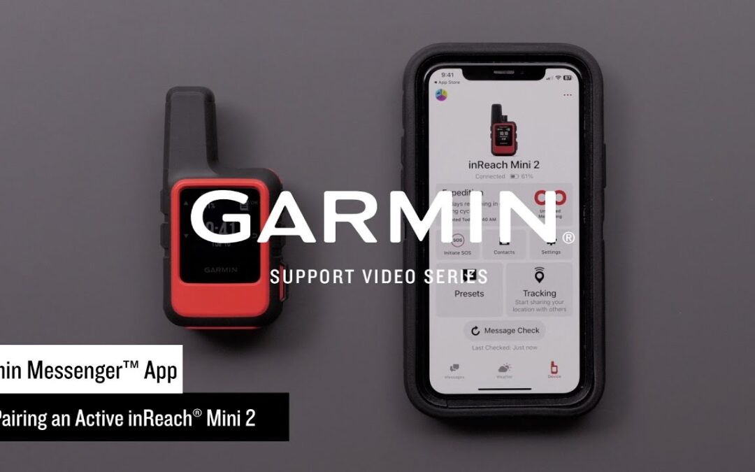 Support: Using the Garmin Messenger™ App with an inReach® Mini 2