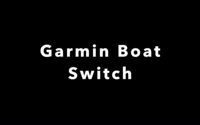 Garmin Marine Webinar: Boat Switch — Introduction