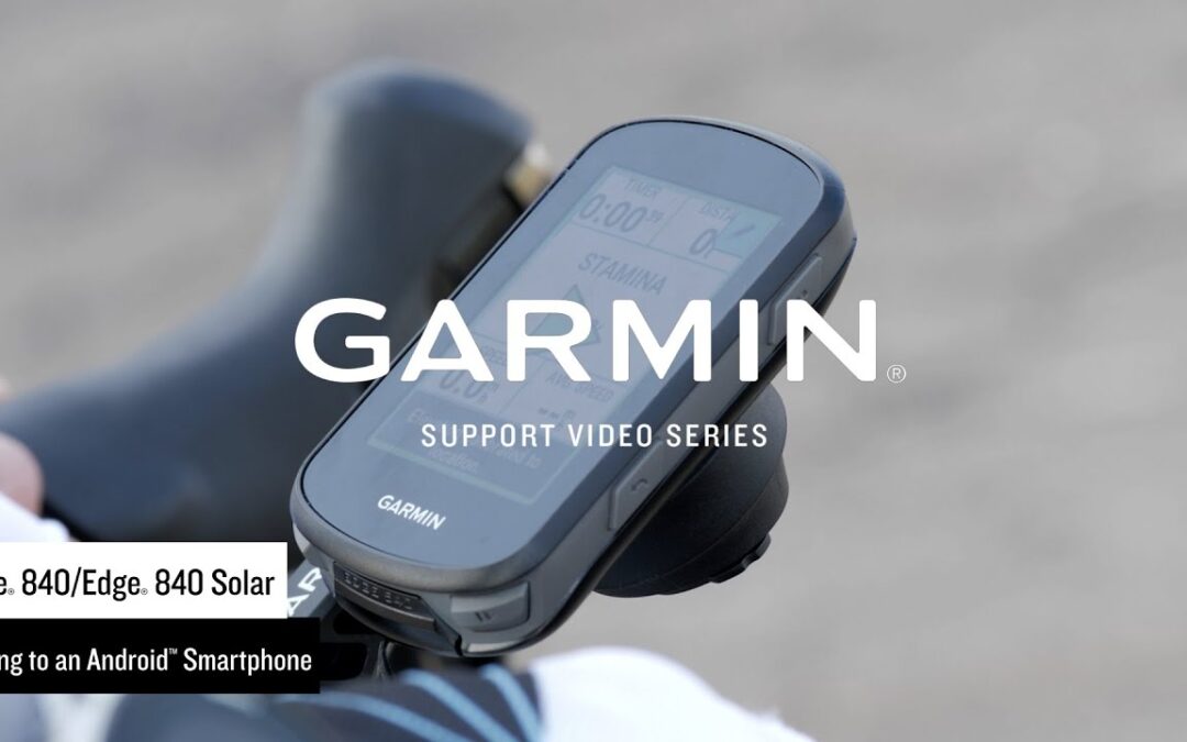 Garmin Support | Edge® 840 Series | Pairing with the Garmin Connect™ App (Android™)