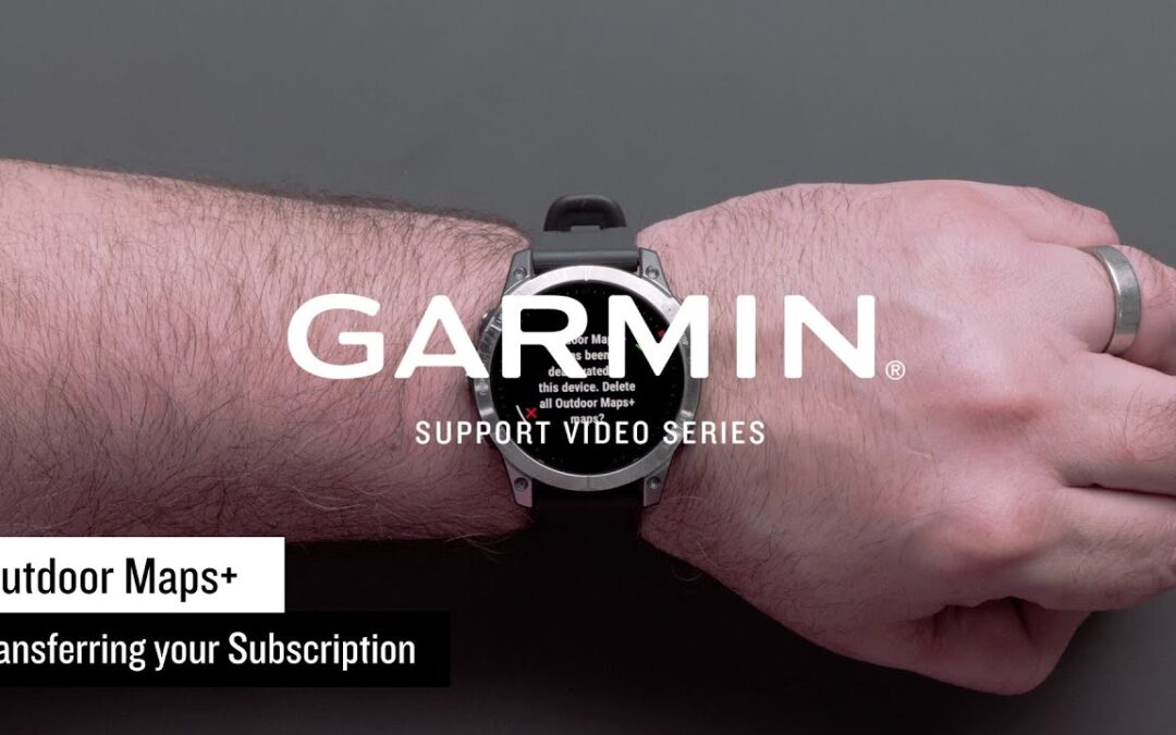 Garmin Support | Outdoor Maps+ | Transferring a Subscription