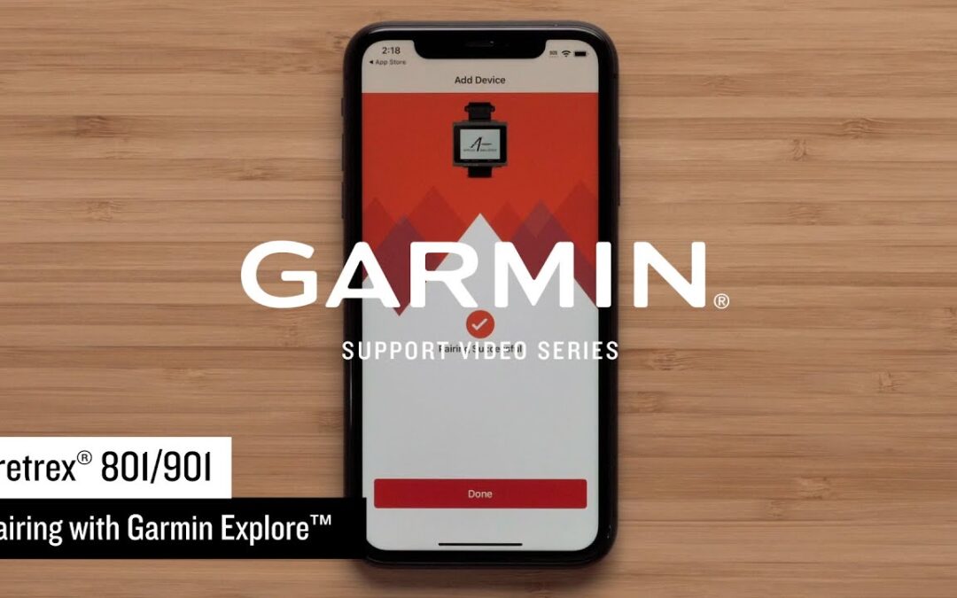 Garmin Support | Foretrex® 801/901 | Pairing with the Garmin Explore™ App