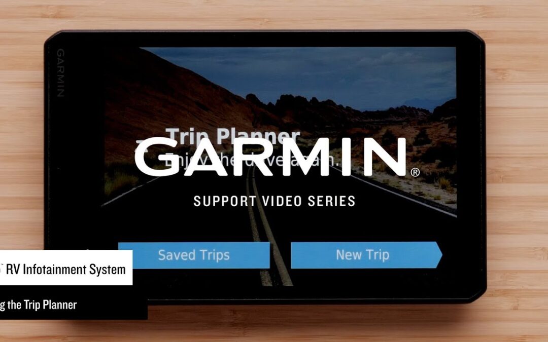 Garmin Support | Vieo™ RV Systems | Using the Trip Planner