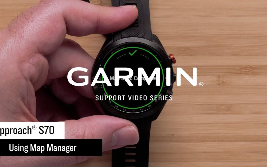 Garmin Support | Approach® S70 | Using Map Manager