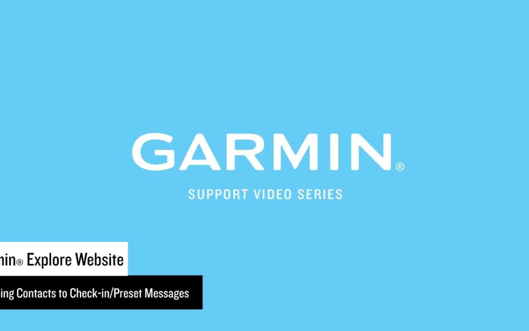 Garmin Support | inReach® | Adding Contact Information for Check-in or Preset Messages