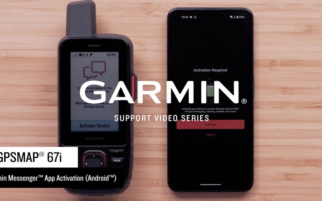 Garmin Support | GPSMAP® 67i | Activation & Pairing with the Garmin Messenger™ App (Android™)