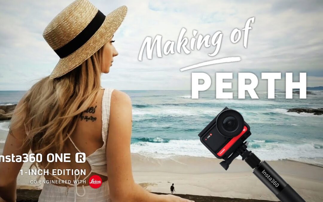 Making of A Perth Perspective with Insta360 ONE R 1-Inch Edition Co-Engineered with Leica
