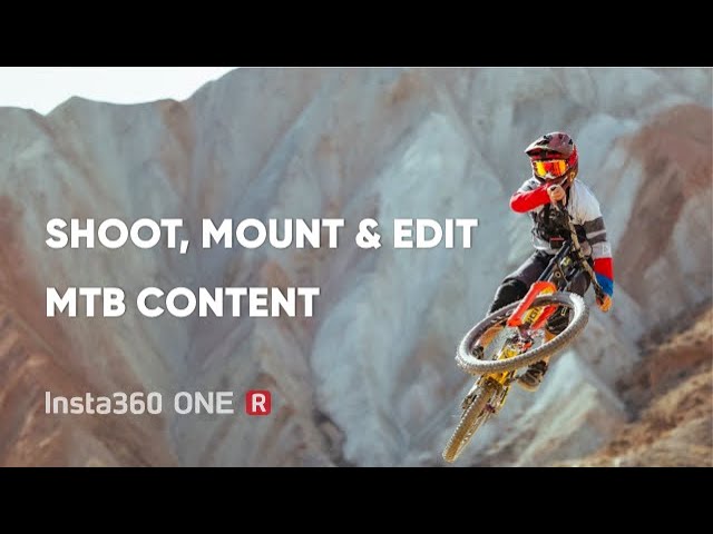 Insta360 ONE R: How to Mount, Shoot and Edit MTB Content
