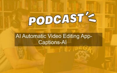 AI Automatic Video Editing App Captions-AI for Short Form Creators | AI world Podcast